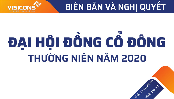 Biên bản họp và Nghị quyết Đại hội đồng cổ đông thường niên năm 2020