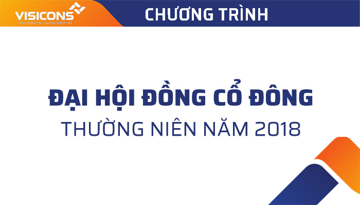 Chương trình Đại hội đồng cổ đông thường niên năm 2018