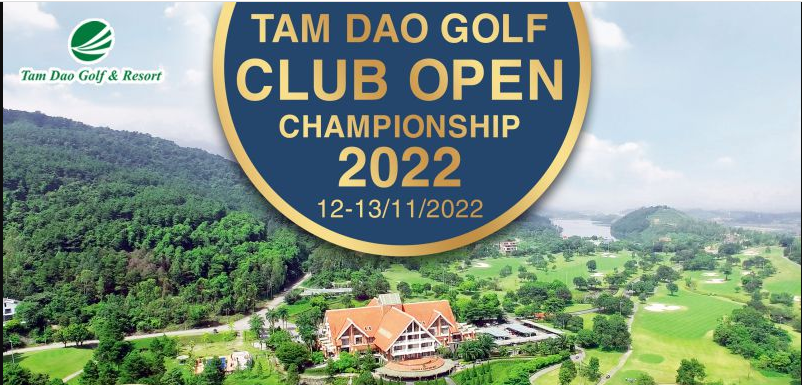 GIẢI VÔ ĐỊCH CÂU LẠC BỘ SÂN GOLF TAM ĐẢO MỞ RỘNG 2022